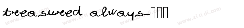 treasured always字体转换